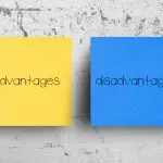 Advantages and disasvantages